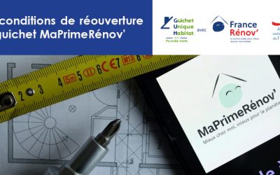 Les conditions de réouverture du guichet MaPrimeRénov’
