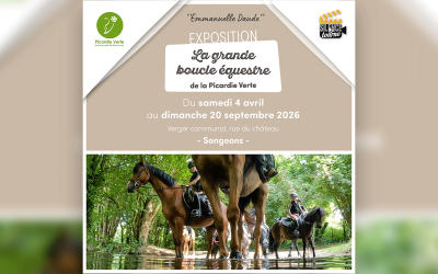 🌿 Exposition : “La Grande Boucle Équestre de la Picardie Verte”