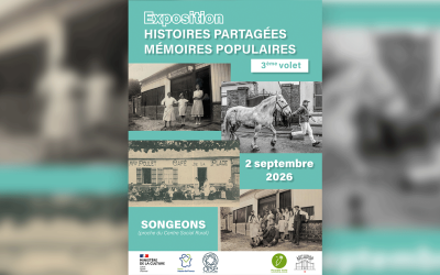 Exposition – Histoires partagées – Mémoires populaires – Songeons